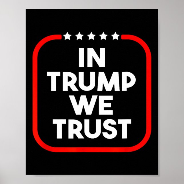Póster In Trump We Trust Pro-trump 2024 Conservative Patr (Frente)