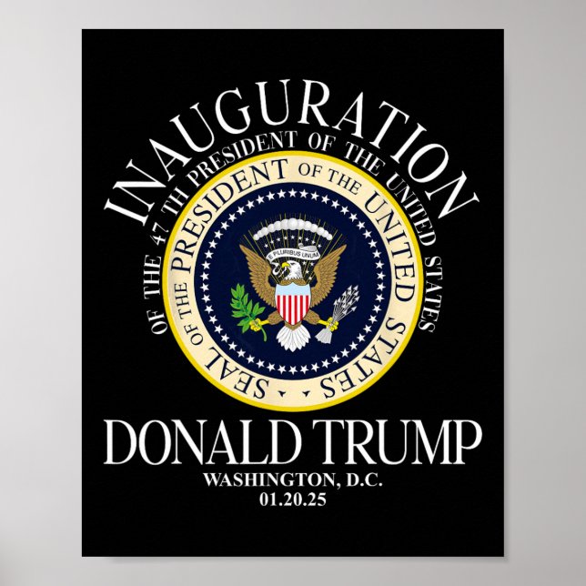 Póster Inauguración del Presidente Trump Seal 2025 47ª Wa (Frente)