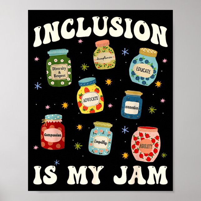 Póster Inclusion Is My Jam Sped Teacher Special Education (Frente)