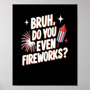 Póster ¿Incluso Fuegos Artificiales Graciosos Regalos Del