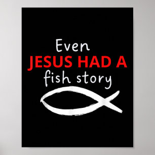 Póster Incluso Jesús Tenía Una Historia De Pescado Cristi