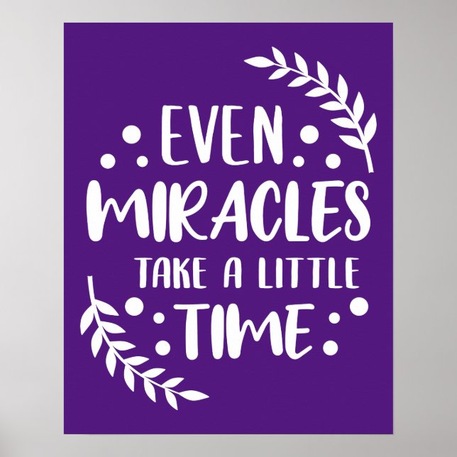 Póster Incluso Milagros - Cita positiva Inspiradora (Frente)