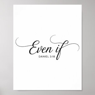 Póster Incluso si Daniel 3_18 Versículo de la Biblia Cris
