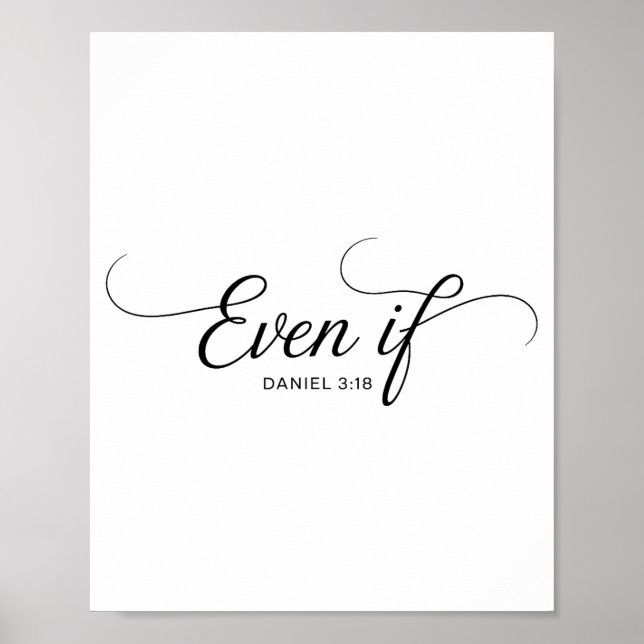 Póster Incluso si Daniel 3_18 Versículo de la Biblia Cris (Frente)