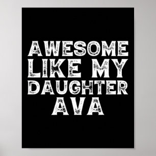 Póster Increíble Como Mi Hija Ava Fathers Day Fun