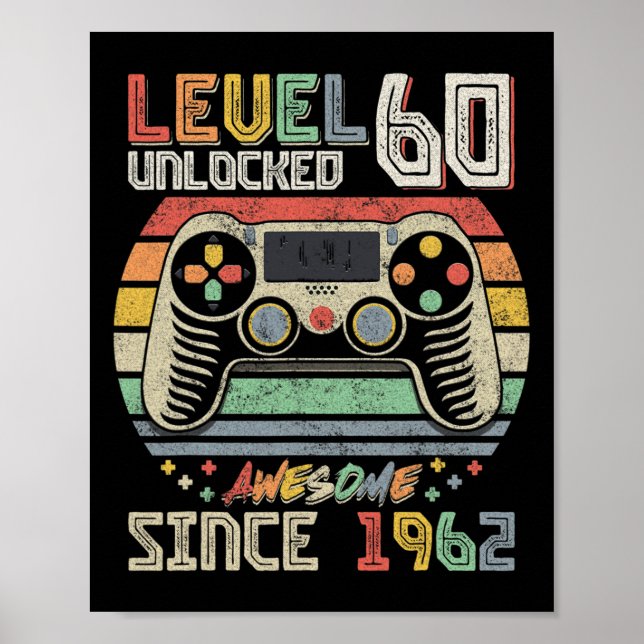 Póster Increíble desde 1962 Nivel 60 Desbloqueado Cumplea (Frente)