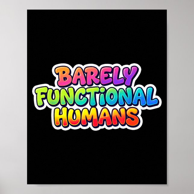 Póster Increíble disfraz de declaración de humanos apenas (Frente)