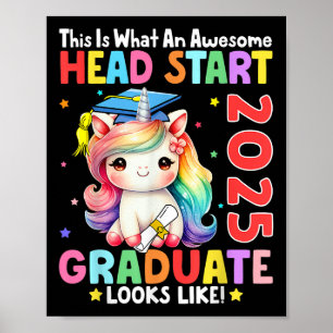 Póster Increíble Graduado De Head Start 2025 Como Unicorn