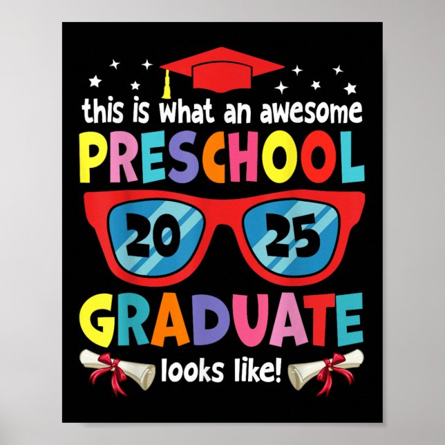 Póster Increíble Graduado De Preescolar Parece Grado De C (Frente)