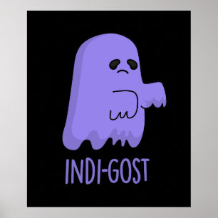 Póster Indi-gost Funny Halloween Indigo Ghost Pun Dark BG