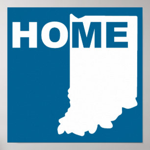 Póster Indiana Home Away From State Poster Sign