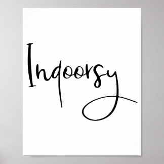 Póster Indoorsy Script Funny 