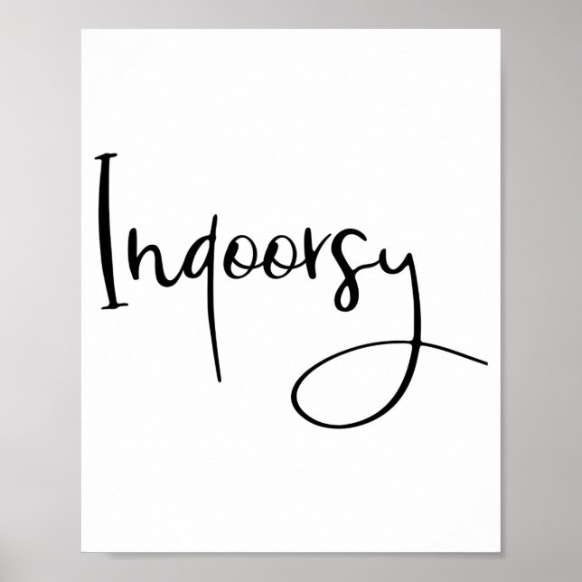 Póster Indoorsy Script Funny  (Frente)