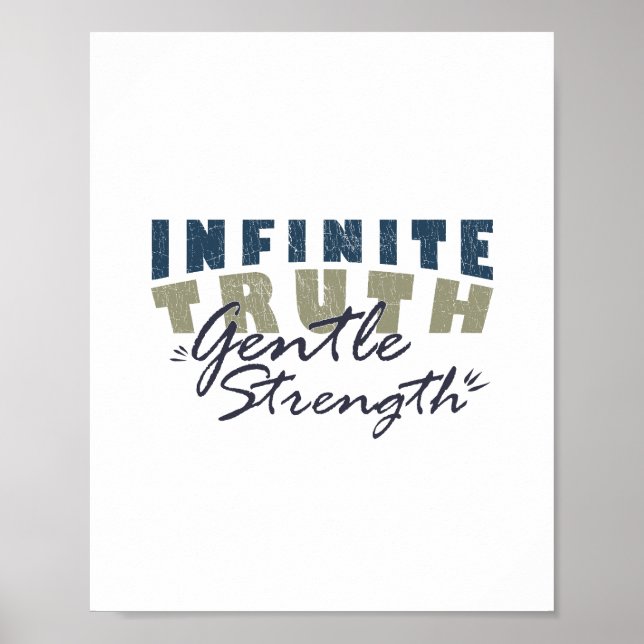 Póster Infinite Truth, Gentle Strength Print (Frente)