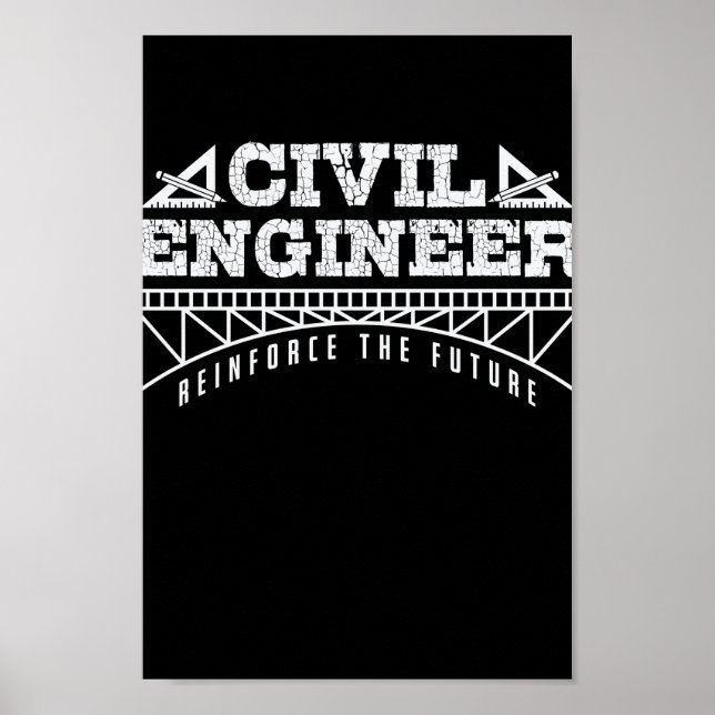 Póster Ingeniero Civil Reinforn The Future Ingenieur (Frente)