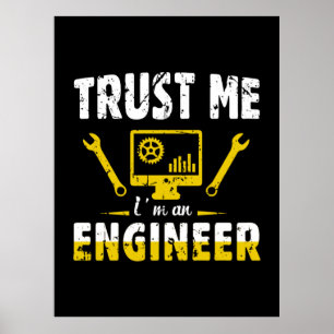 Póster Ingeniero Confía En Mí Soy Ingeniero