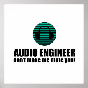 Póster Ingeniero de sonido divertido que dice Ingeniería 