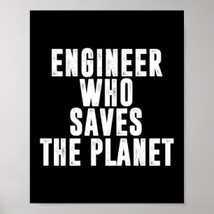Póster Ingeniero que ahorra al planeta el cambio climátic