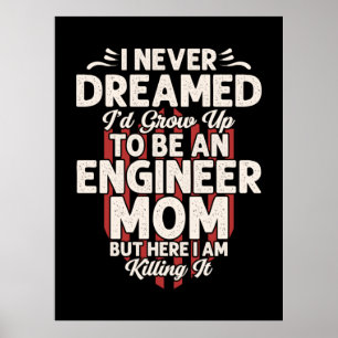 Póster Ingeniero Que Yo Crecería Para Ser Una Ingeniera M