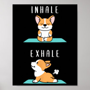 Póster Inhala Exhala Namaste Yoga Corgi Perro Meditación