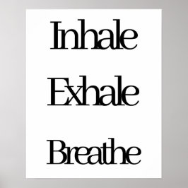 Póster Inhalar, exhalar, respirar blanco negro retro