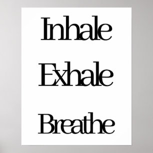 Póster Inhalar, exhalar, respirar blanco negro retro