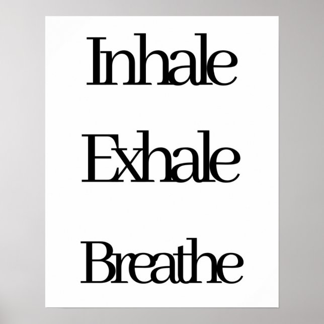 Póster Inhalar, exhalar, respirar blanco negro retro (Frente)