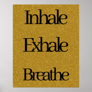 Póster Inhale, exhale, Respire, Purpurina negro de oro