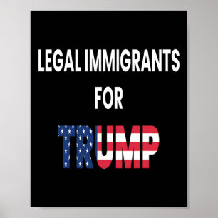 Póster Inmigrantes legales Trump Republicano Conservador 