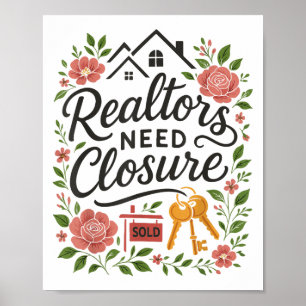 Póster Inmobiliario Los inmobiliarios necesitan cierre