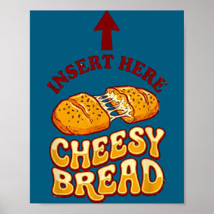 Póster Insertar camiseta de pan con queso divertido amant