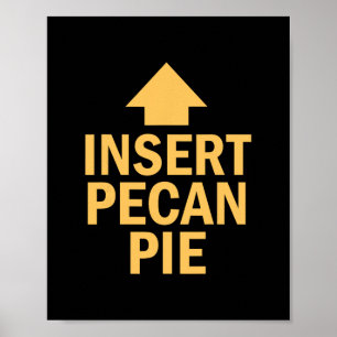 Póster Insertar tarta de pacana divertida flecha señaland