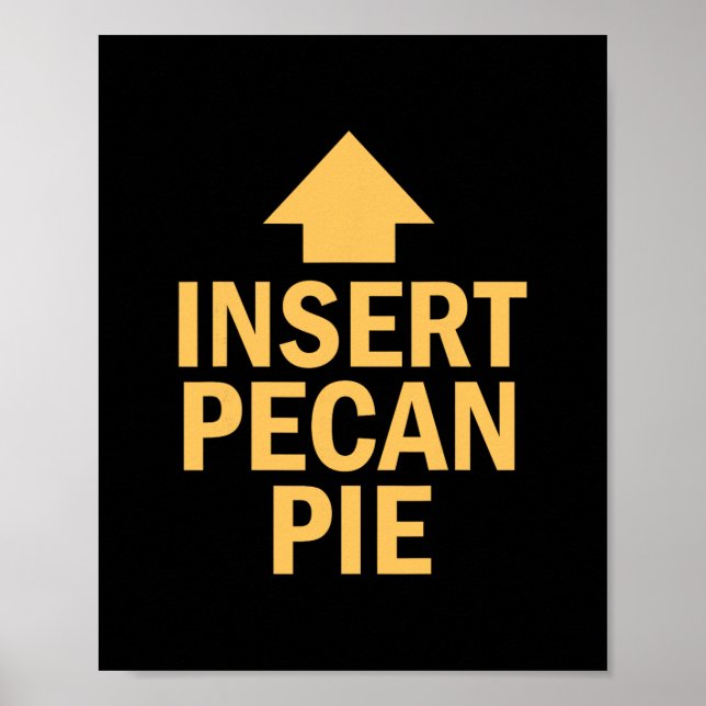 Póster Insertar tarta de pacana divertida flecha señaland (Frente)