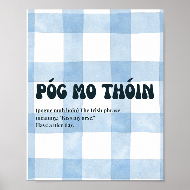 Póster inspirado en Irlanda Póg mo thóin de Hogar  (Frente)