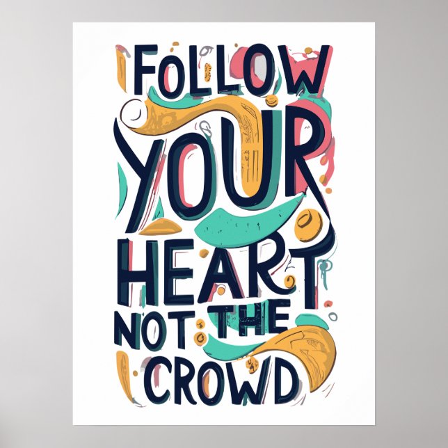 Póster Inspirador sigue tu cotización de corazón (Frente)