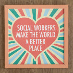 Póster Inspirador trabajo social cita colores retro del c<br><div class="desc">Los trabajadores sociales hacen del mundo un lugar mejor. Un hermoso y inspirador regalo de trabajo social para un gerente de servicios sociales con un corazón retro bonito y colores alegres.</div>