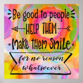 Póster Inspirador y colorido ser bueno para la gente