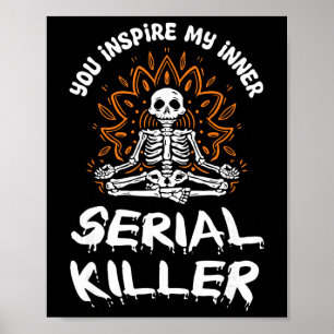 Póster Inspiras a mi asesino serial interior sala de medi