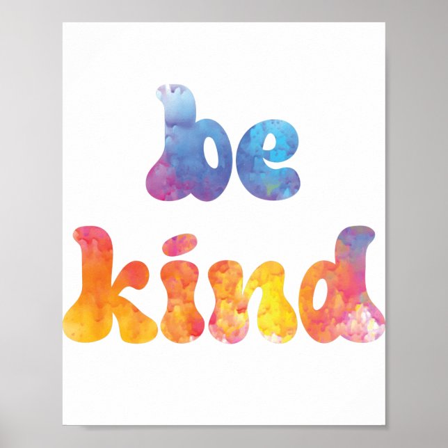 Póster Inspirational Colorful Watercolor Be Kind (Frente)