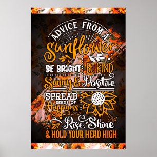 Póster Inspirational Motivational Advice From A Sunflower