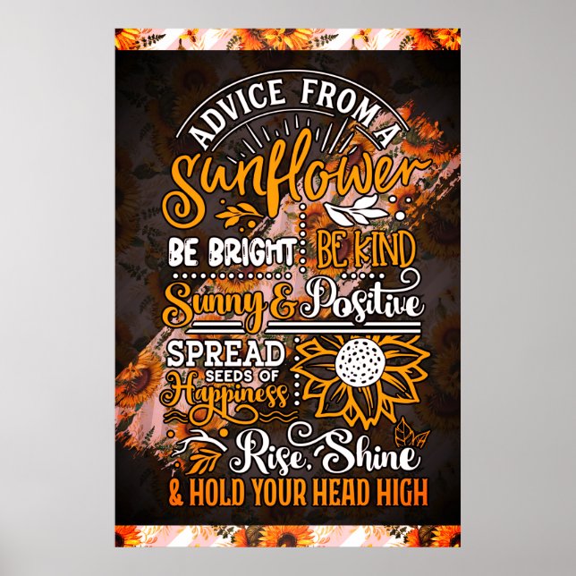 Póster Inspirational Motivational Advice From A Sunflower (Frente)