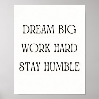 Póster Inspirational Quote Wall Art - Dream Big Work Hard