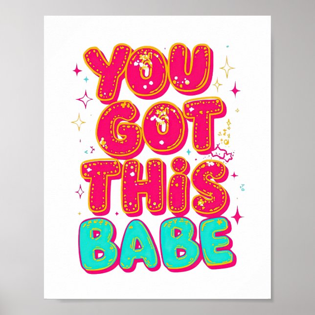 Póster Inspirational "You Got This Babe" Empowerment (Frente)