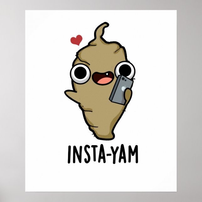 Póster Insta-yam Divertido Veggie Yam Pun de los medios s (Frente)