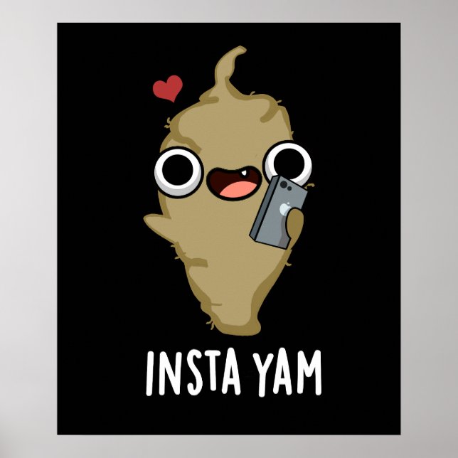 Póster Insta-yam Funny Social Media Veggie Pun Dark BG (Frente)