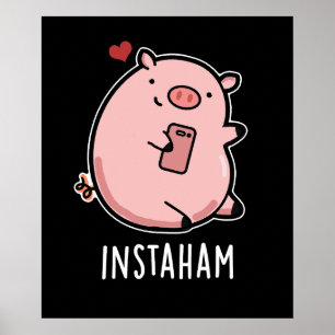 Póster Instaham Divertido medio social Pig Pun Dark BG
