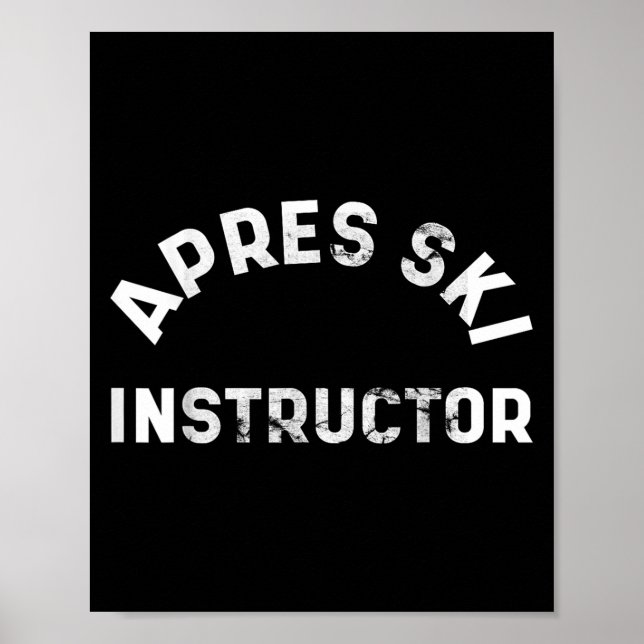 Póster Instructor de Après Ski Divertido Borracho Fiesta  (Frente)
