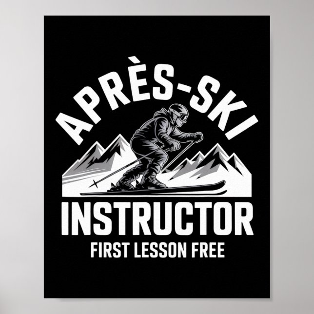Póster Instructor de Apres Ski Esquiando Remontes Esquiad (Frente)