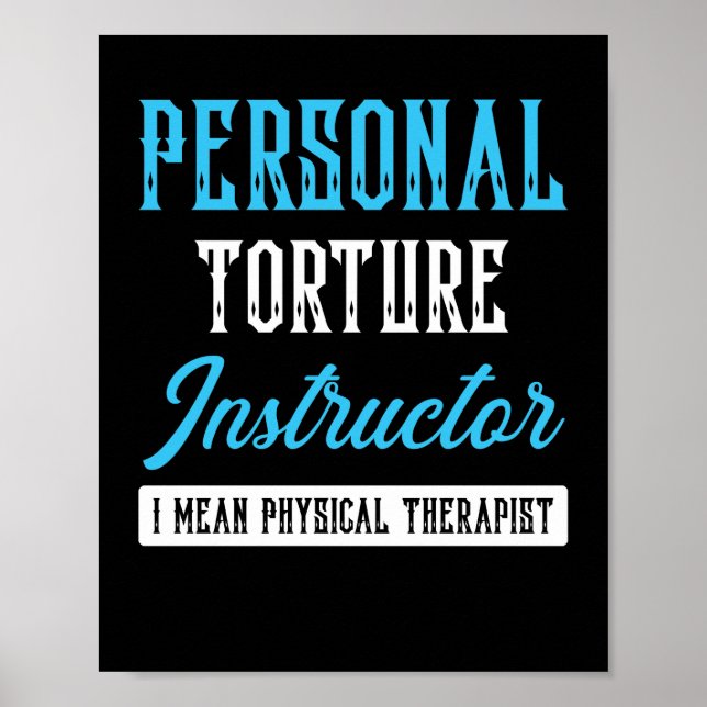 Póster Instructor de tortura personal me refiero a físico (Frente)