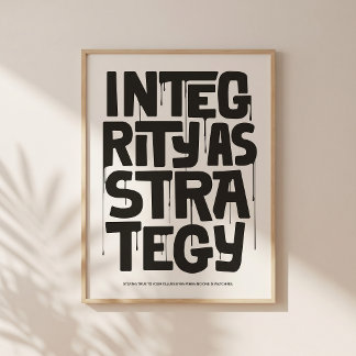 Póster Integrity As Strategy Poster – Typography Print